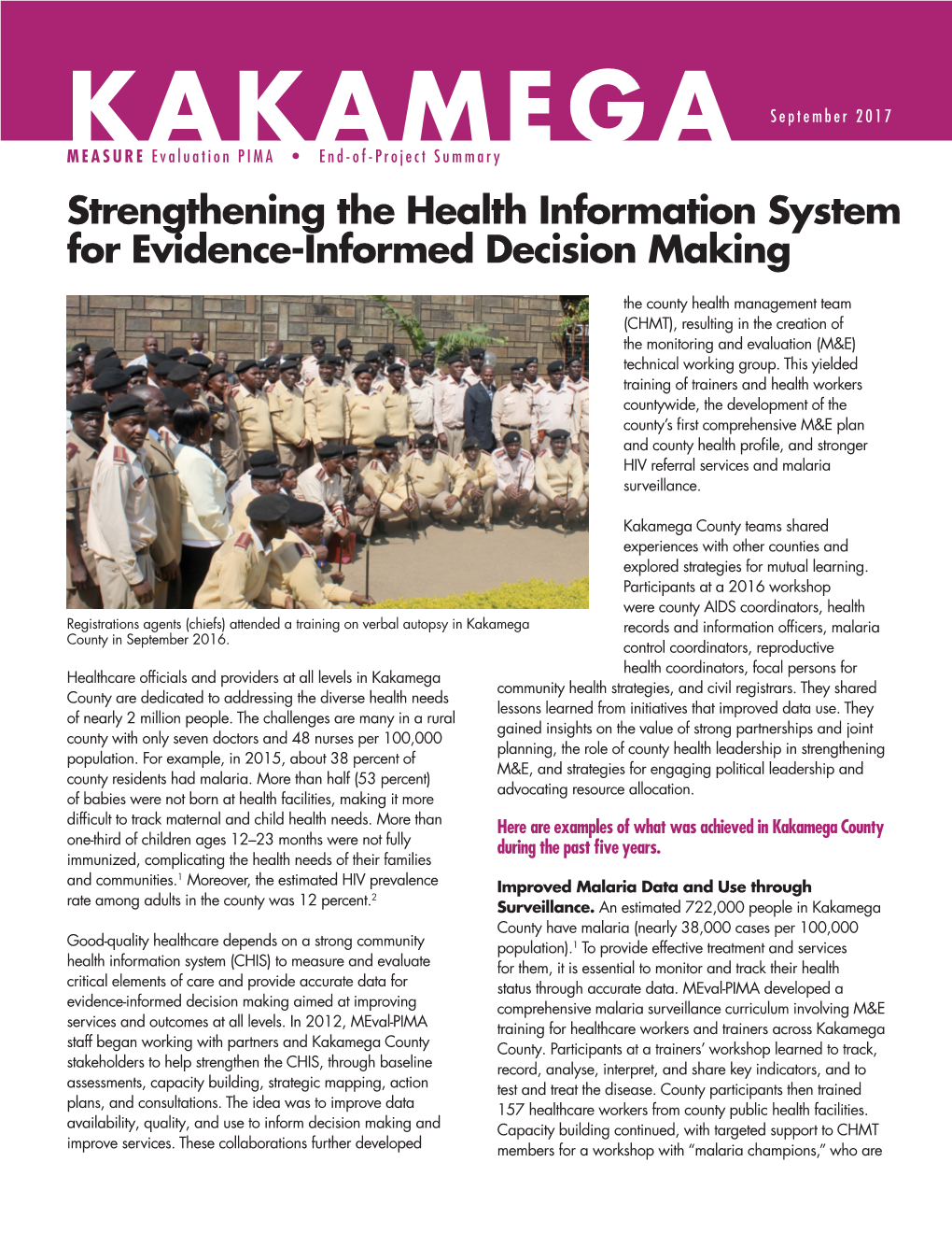 KAKAMEGAMEASURE Evaluation PIMA • End-Of-Project Summary Strengthening the Health Information System for Evidence-Informed Decision Making