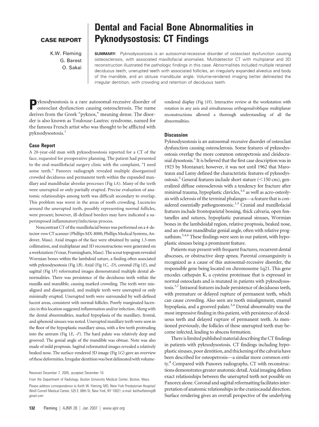 Dental and Facial Bone Abnormalities in Pyknodysostosis: CT Findings