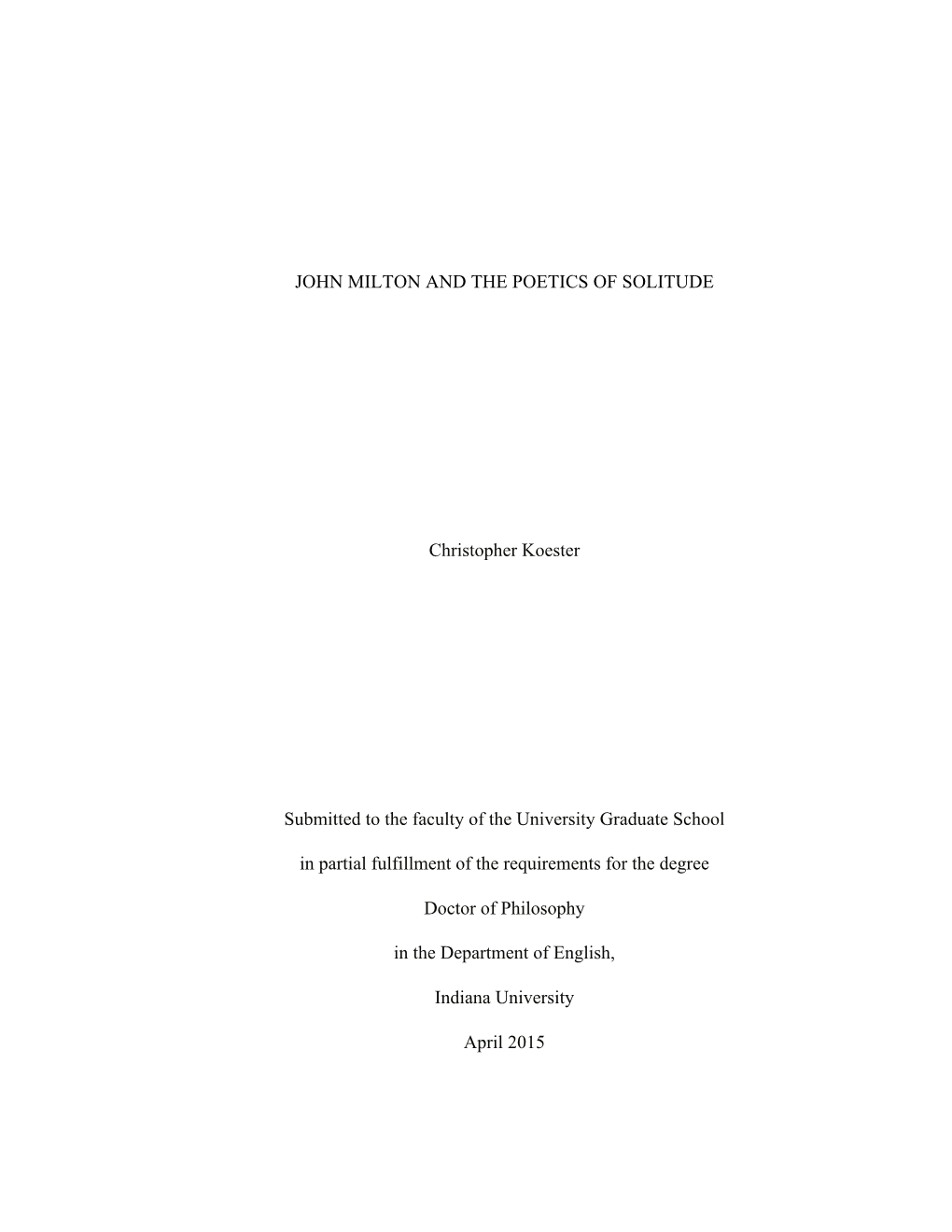 JOHN MILTON and the POETICS of SOLITUDE Christopher Koester