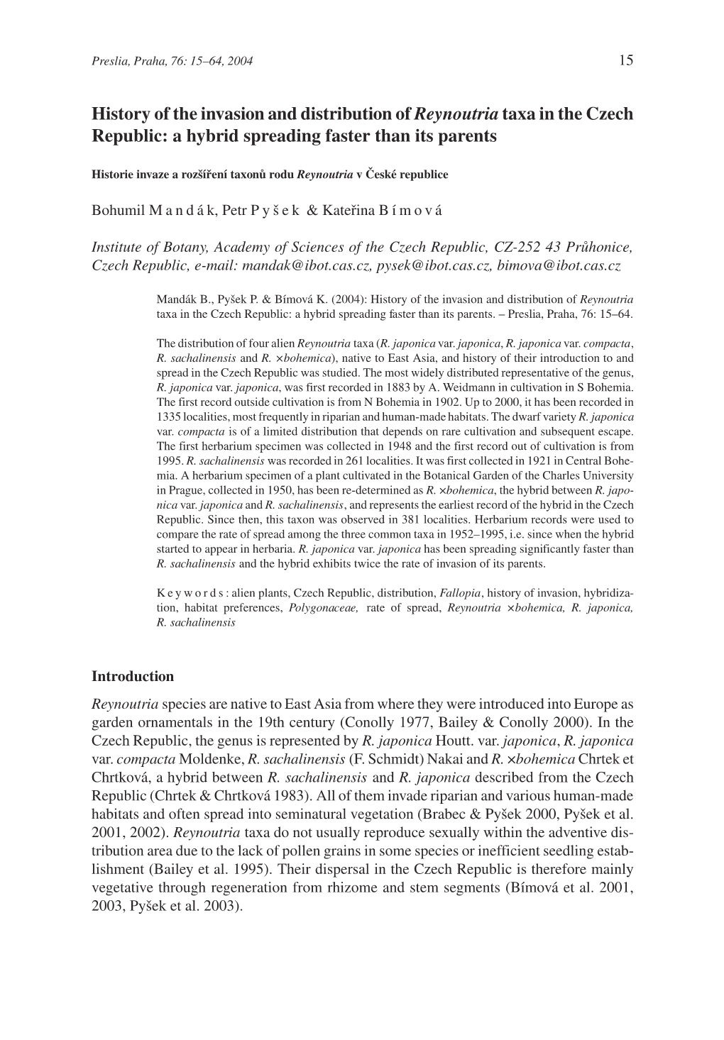 History of the Invasion and Distribution of Reynoutria Taxa in the Czech Republic: a Hybrid Spreading Faster Than Its Parents