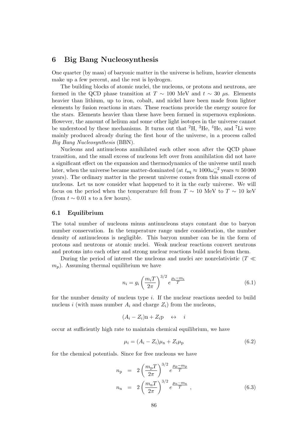 6 Big Bang Nucleosynthesis