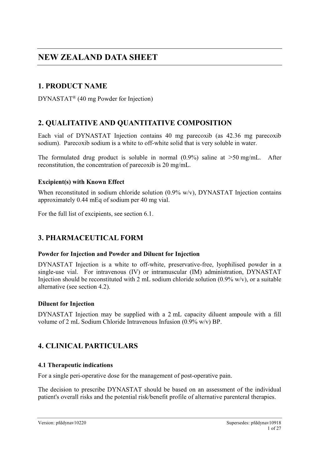 DYNASTAT Injection Contains 40 Mg Parecoxib (As 42.36 Mg Parecoxib Sodium)