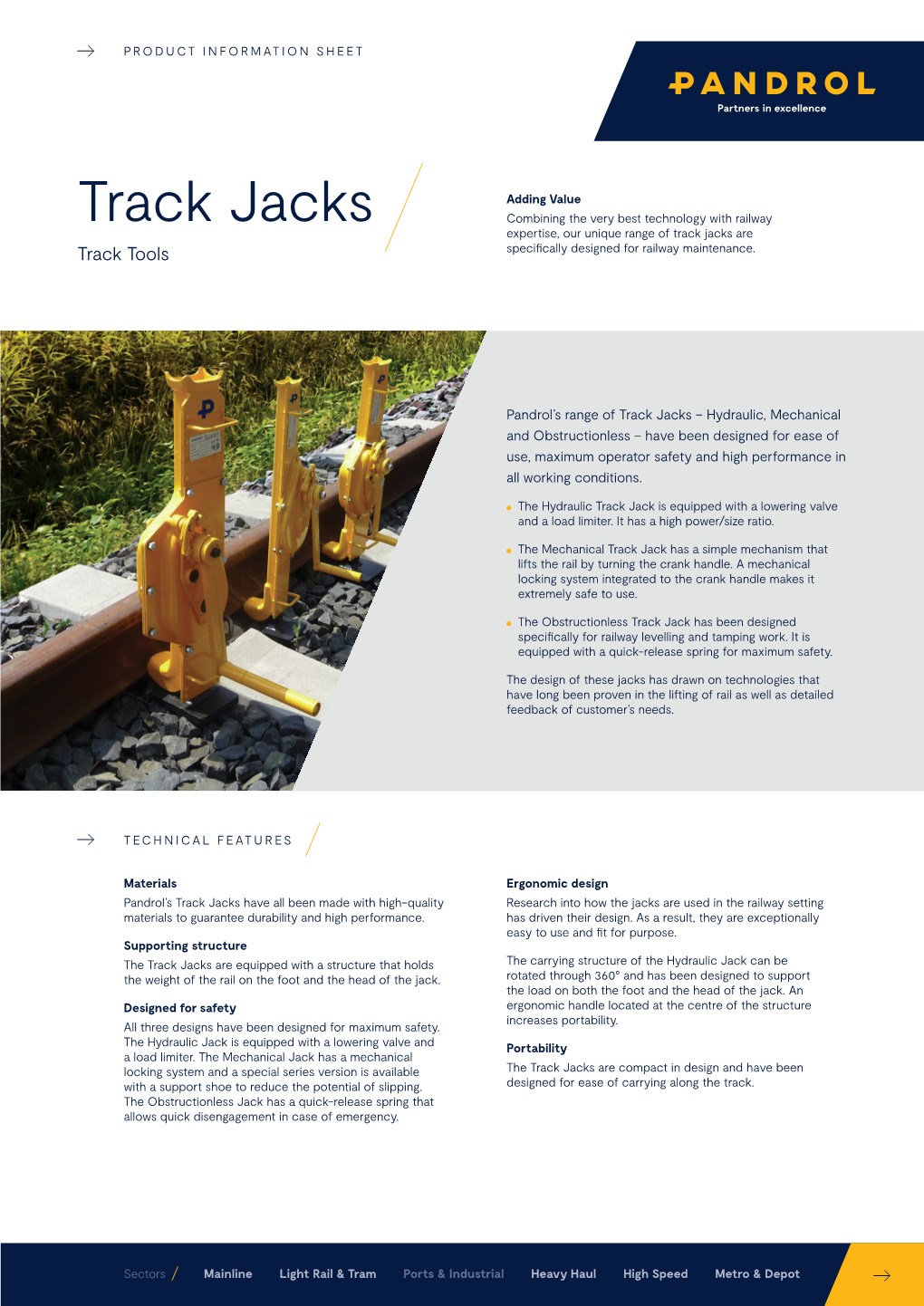 Track Jacks Combining the Very Best Technology with Railway Expertise, Our Unique Range of Track Jacks Are Track Tools Specifically Designed for Railway Maintenance