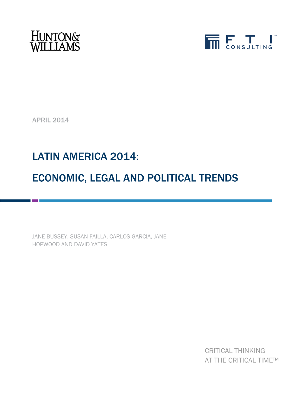 LATIN AMERICA 2014: ECONOMIC, LEGAL and POLITICAL TRENDS Update