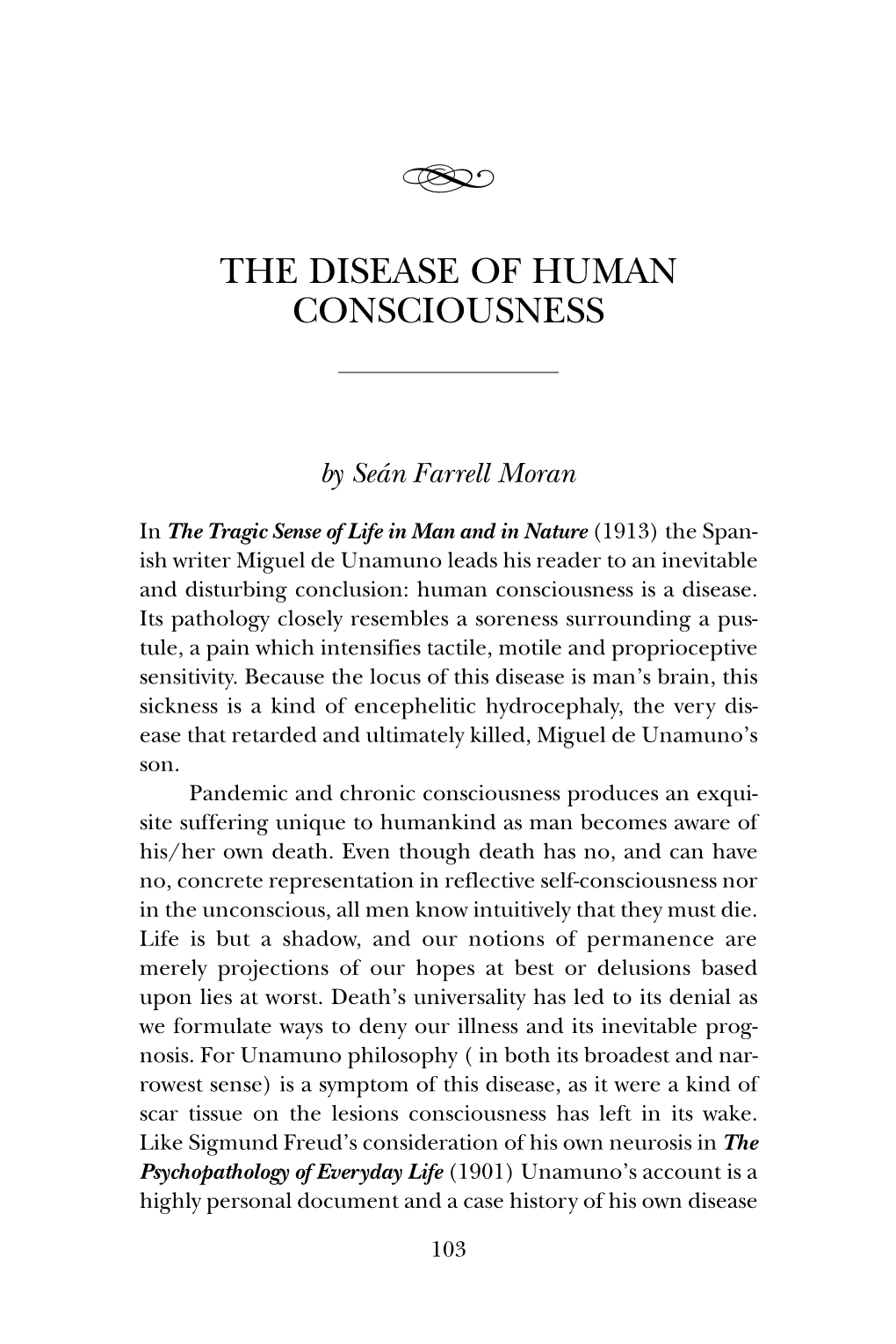 The Disease of Human Consciousness