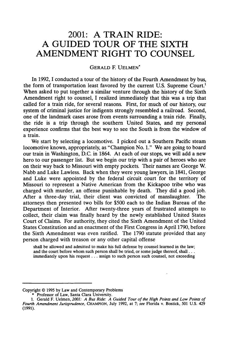 A Train Ride: a Guided Tour of the Sixth Amendment Right to Counsel