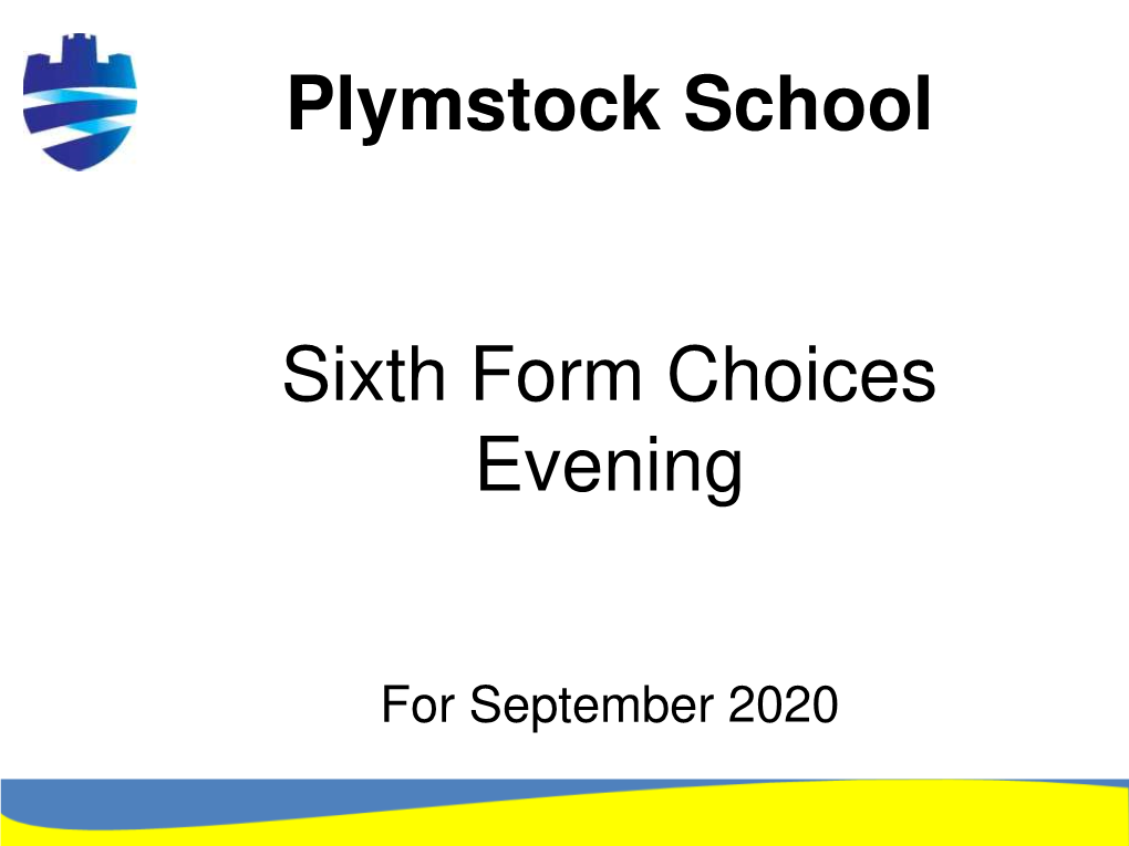 Plymstock School Sixth Form Choices Evening