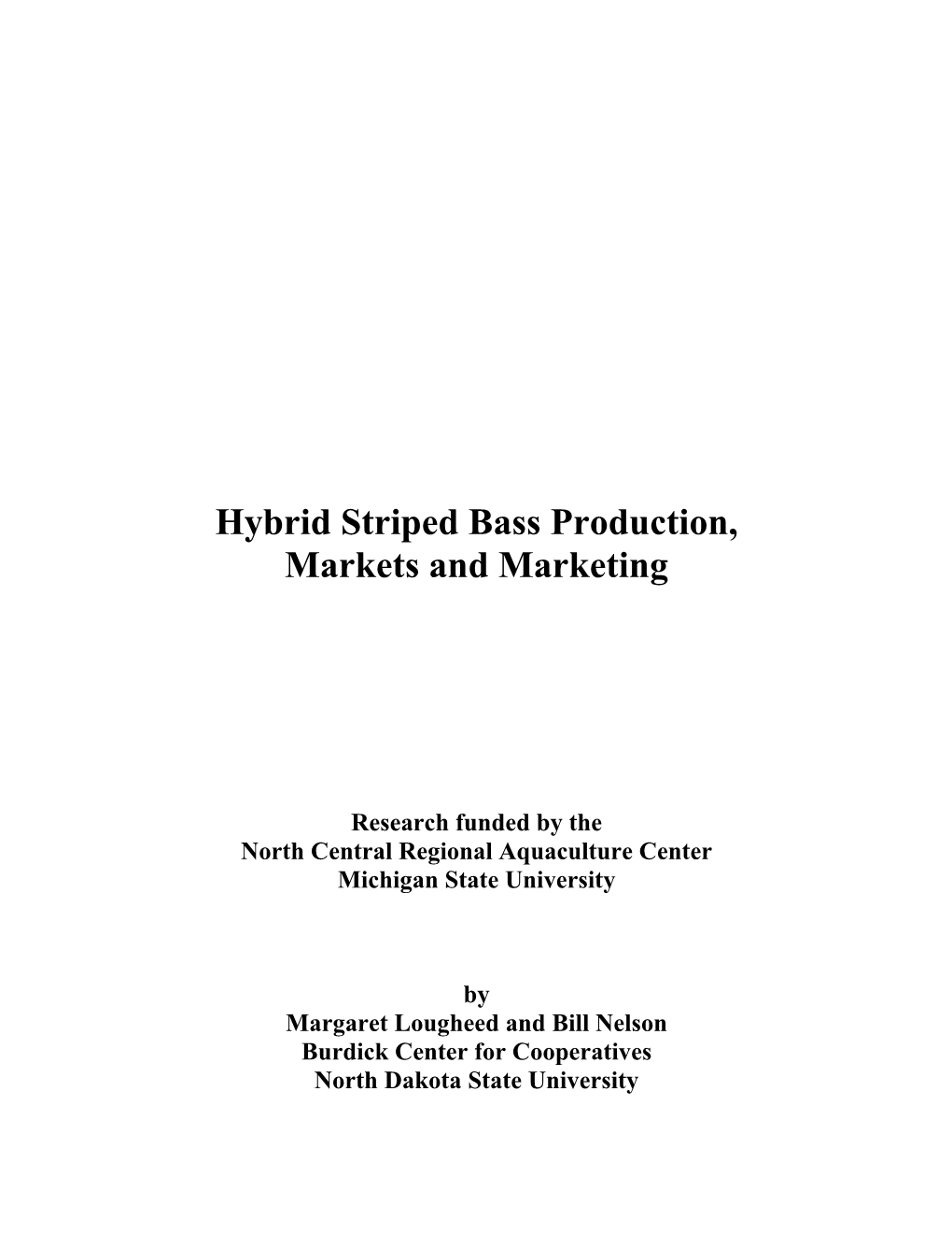 Hybrid Striped Bass Production, Markets and Marketing