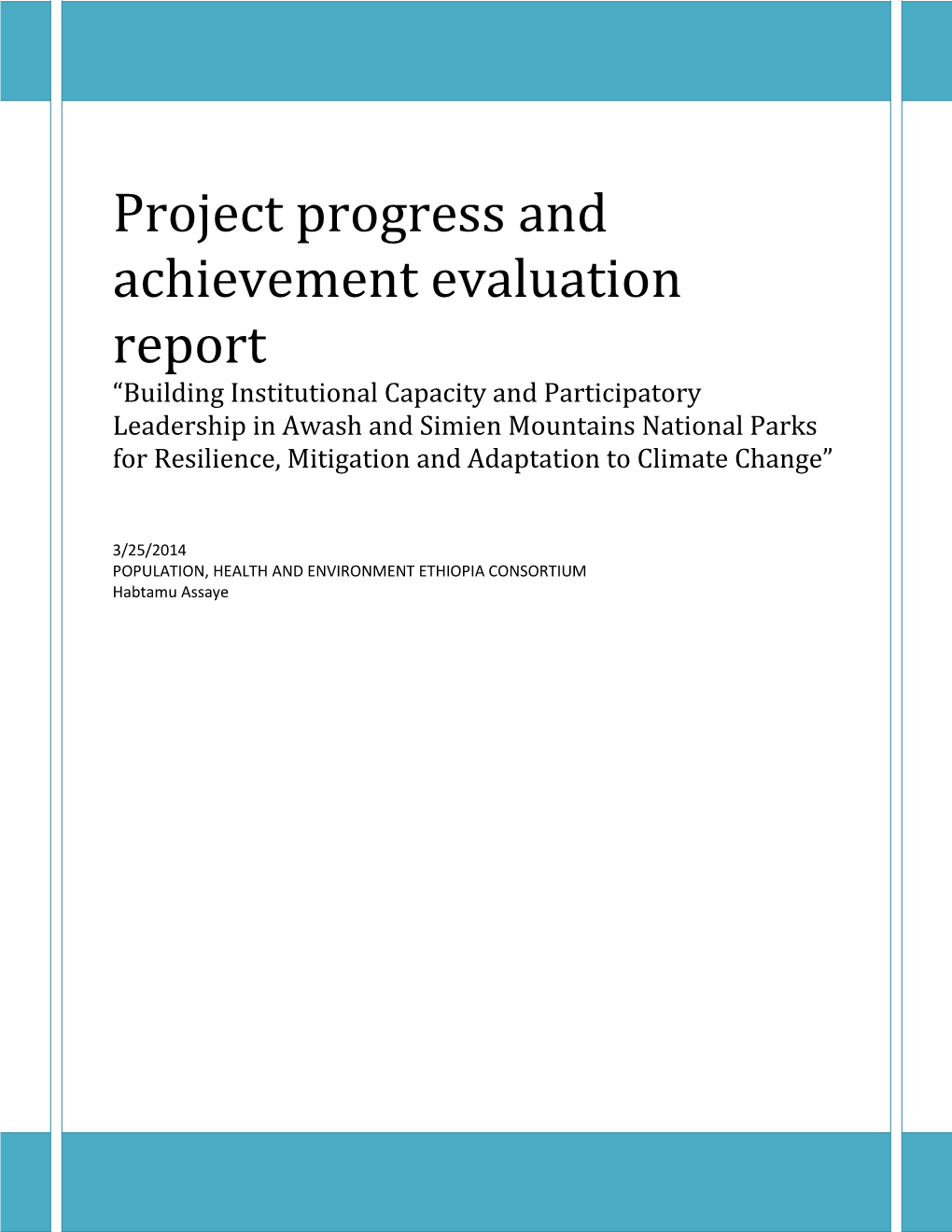 Project Progress and Achievement Evaluation Report