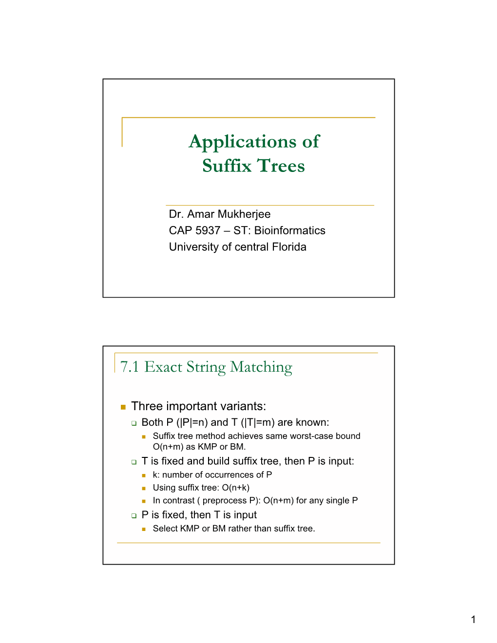 Applications of Suffix Trees