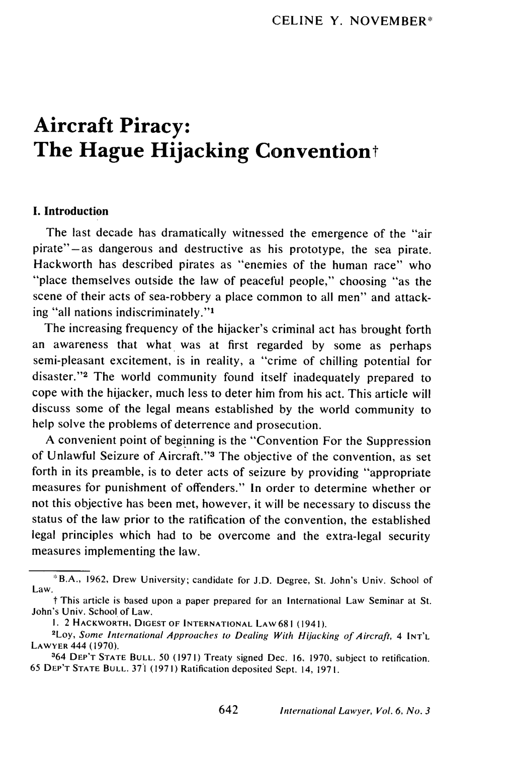 Aircraft Piracy: the Hague Hijacking Conventiont