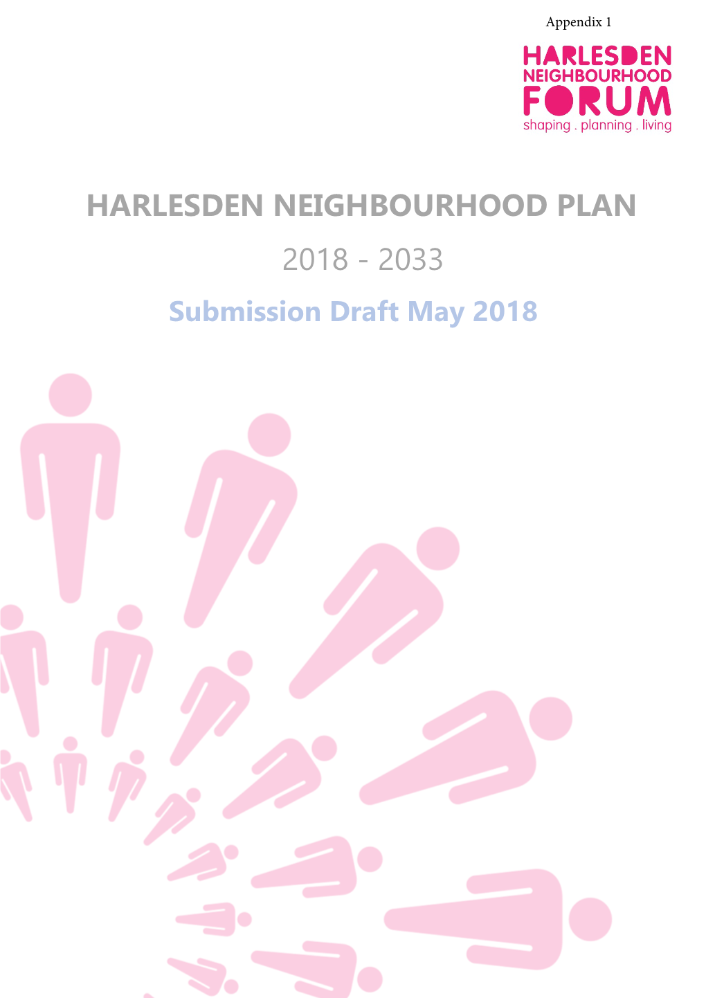Harlesden Neighbourhood Plan PRE-CHECK DRAFT MARCH 2018