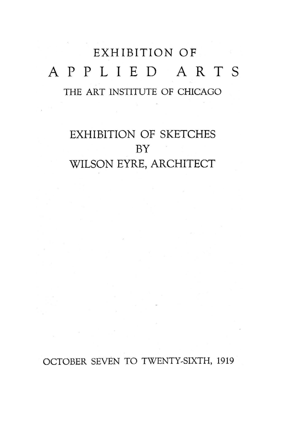 Exhibition of Sketches by Wilson Eyre, Architect