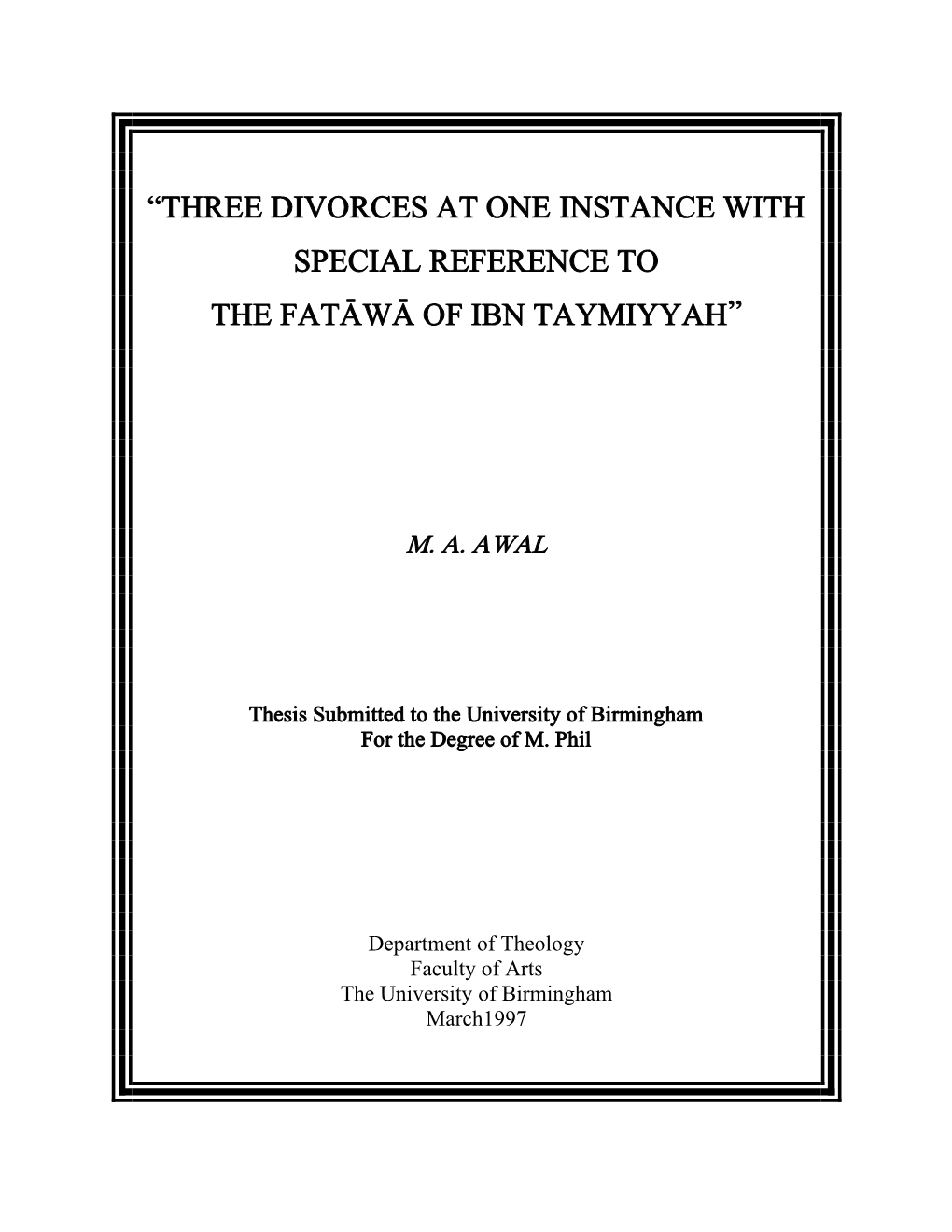 Three Divorces at One Instance with Special Reference to the Fatawa Of