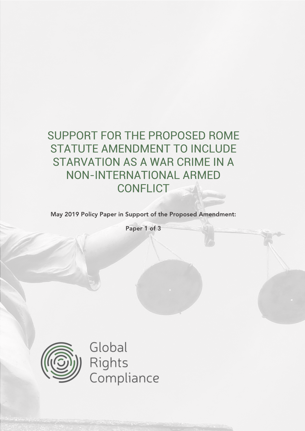 Support for the Proposed Rome Statute Amendment to Include Starvation As a War Crime in a Non-International Armed Conflict