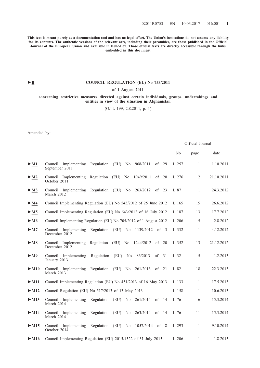 B COUNCIL REGULATION (EU) No 753/2011 of 1