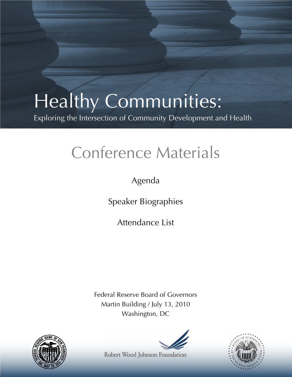 Healthy Communities: Exploring the Intersection of Community Development and Health