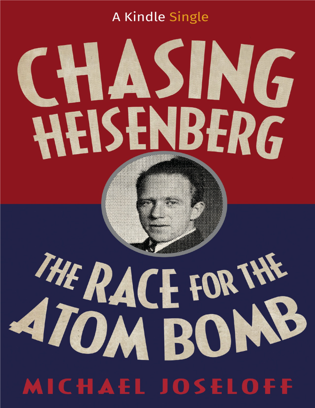 The Race for the Atom Bomb