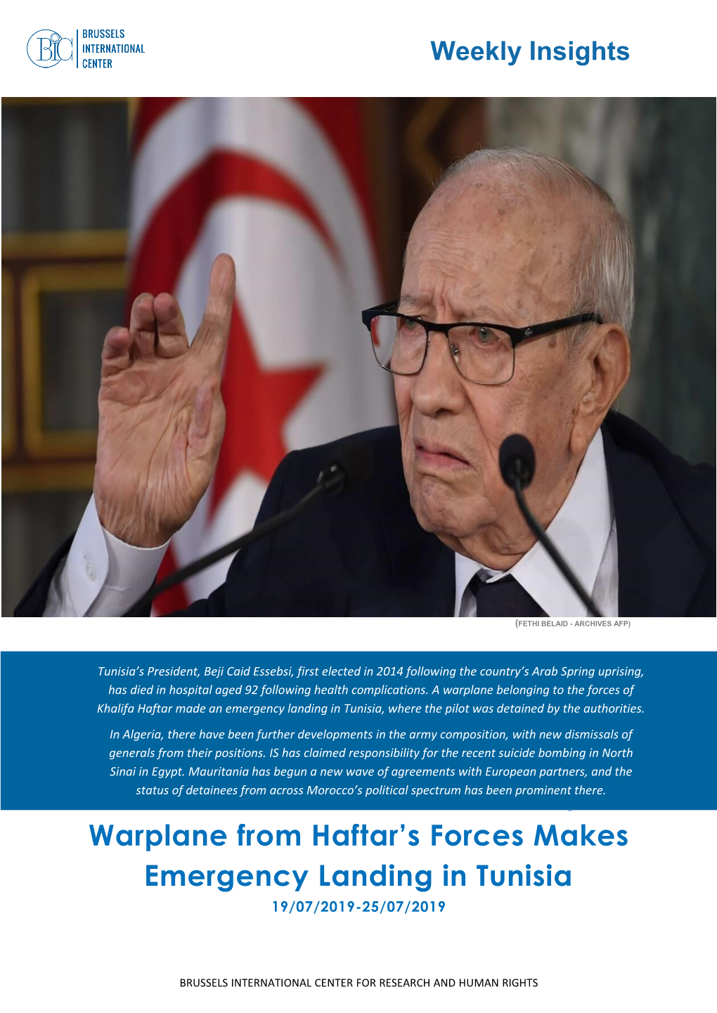 President Caid Essebsi Dies in Hospital; Warplane from Haftar's