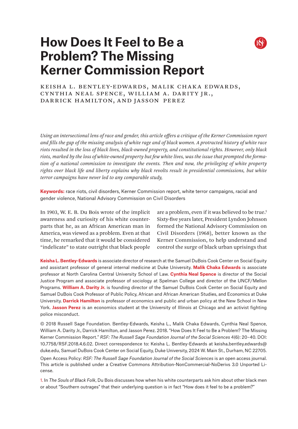 How Does It Feel to Be a Problem? the Missing Kerner Commission Report K Eisha L