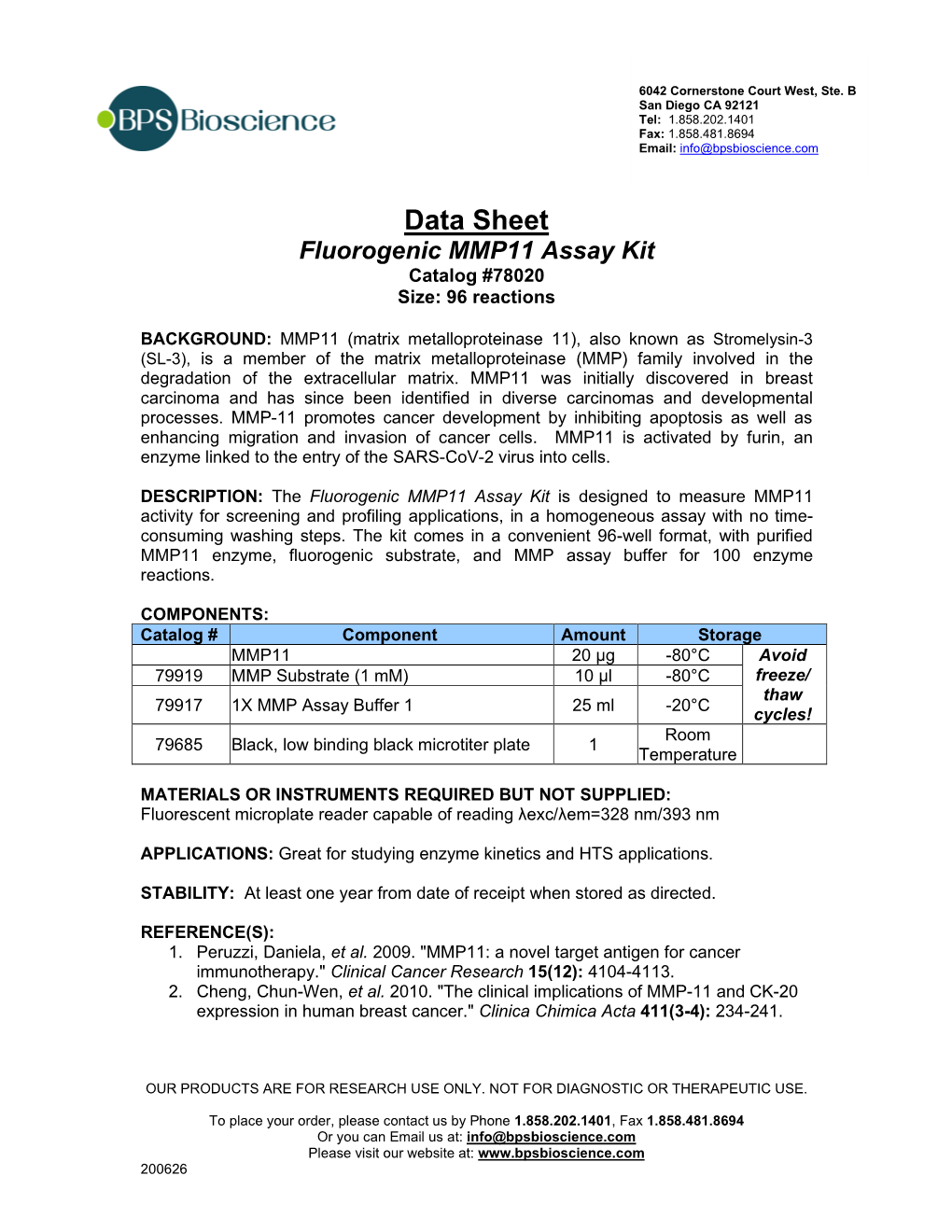 Data Sheet Fluorogenic MMP11 Assay Kit Catalog #78020 Size: 96 Reactions
