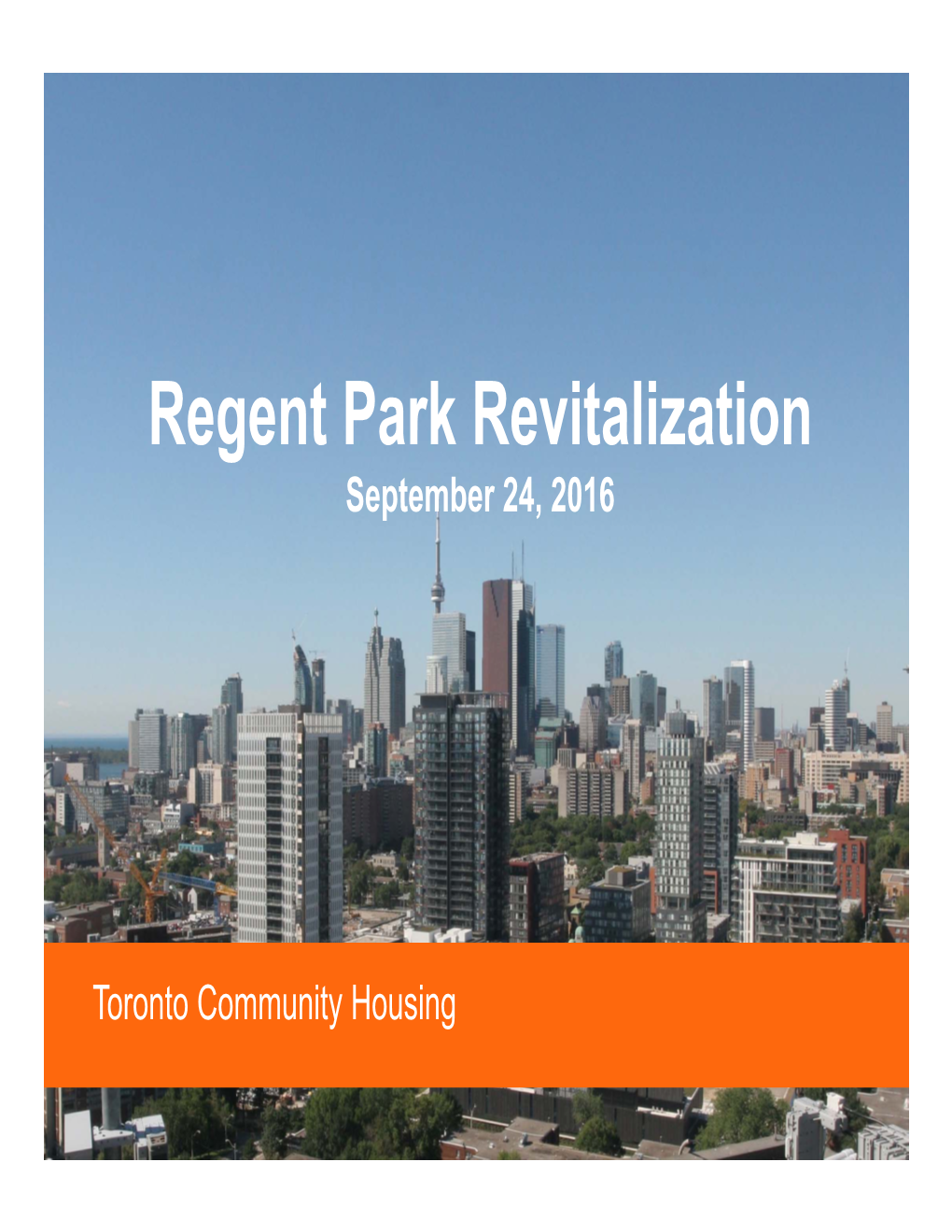 Regent Park Revitalization September 24, 2016