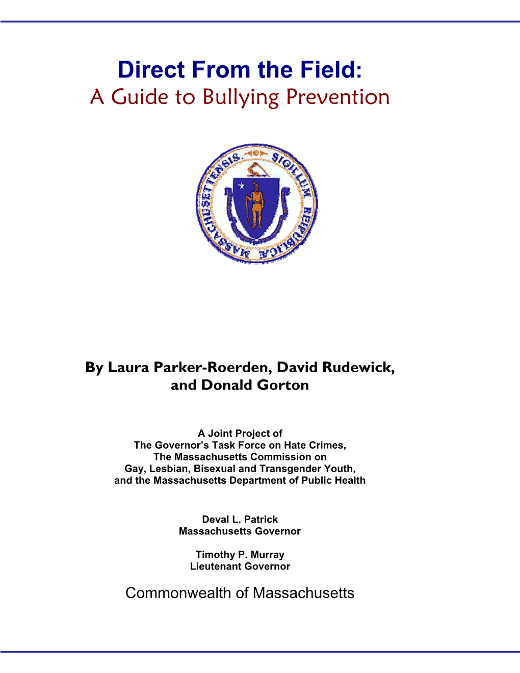 Direct from the Field: a Guide to Bullying Prevention