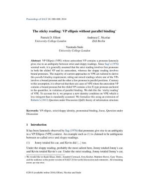 VP Ellipsis Without Parallel Binding∗