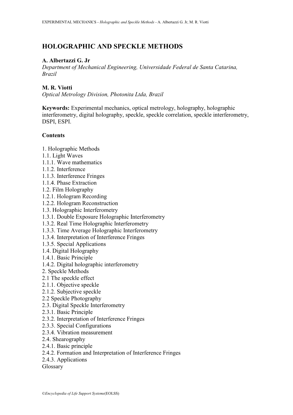 Holographic and Speckle Methods - A