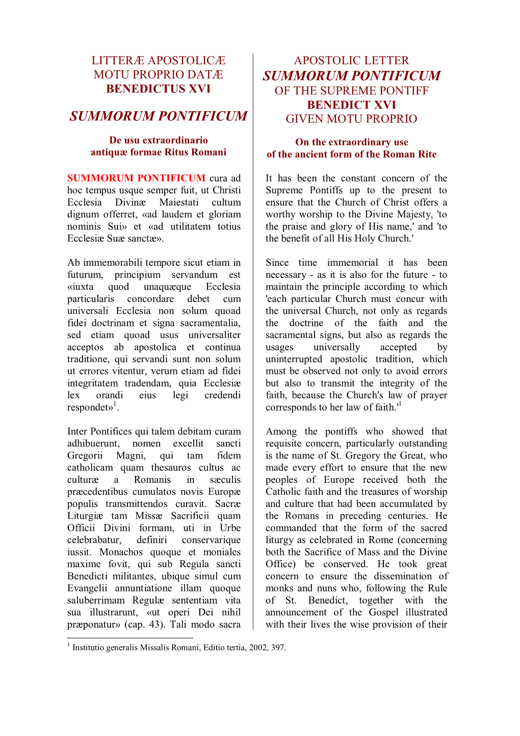 Apostolic Letter Motu Proprio Datæ Summorum Pontificum Benedictus Xvi of the Supreme Pontiff Benedict Xvi Summorum Pontificum Given Motu Proprio