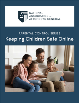 Keeping Children Safe Online Parental Control Series