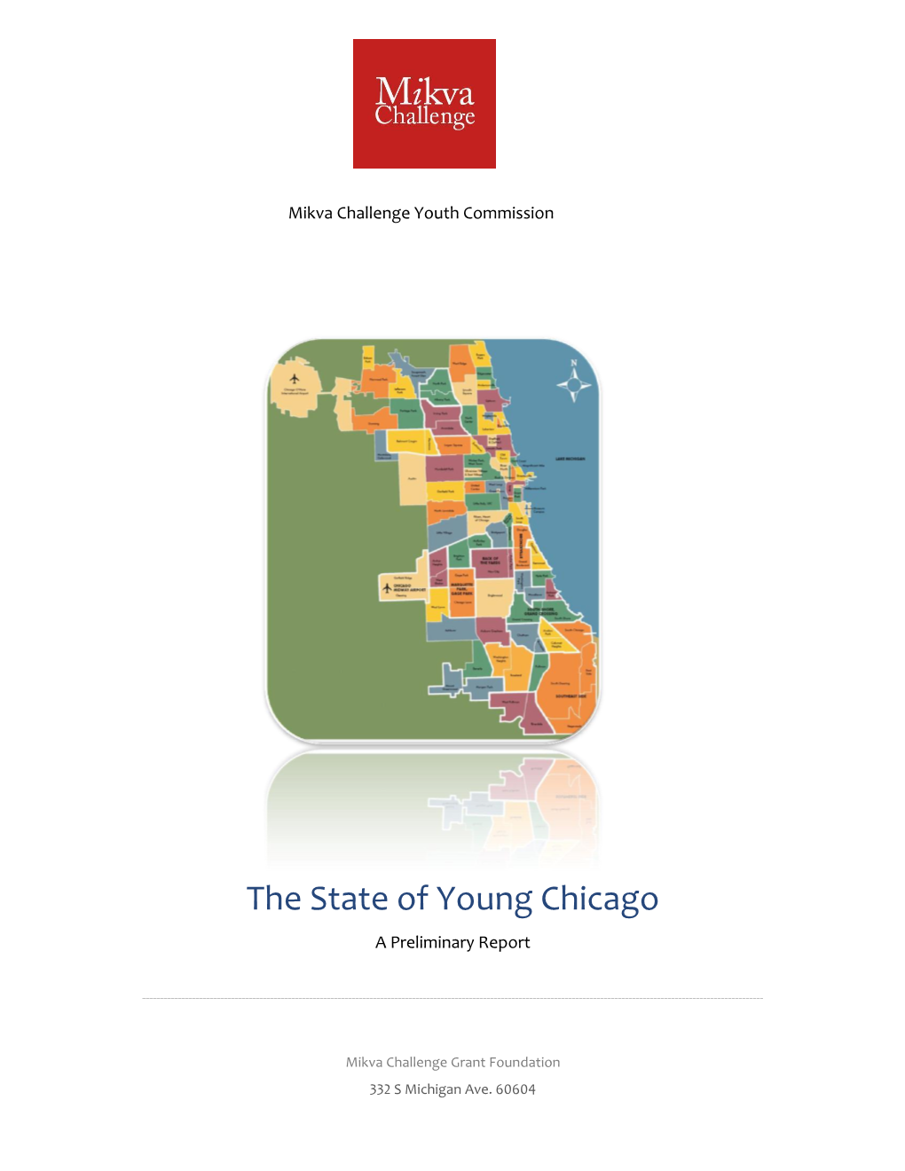 The State of Young Chicago a Preliminary Report