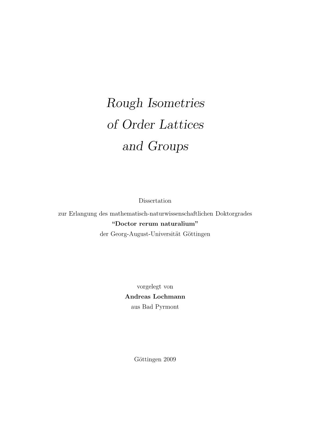 Rough Isometries of Order Lattices and Groups
