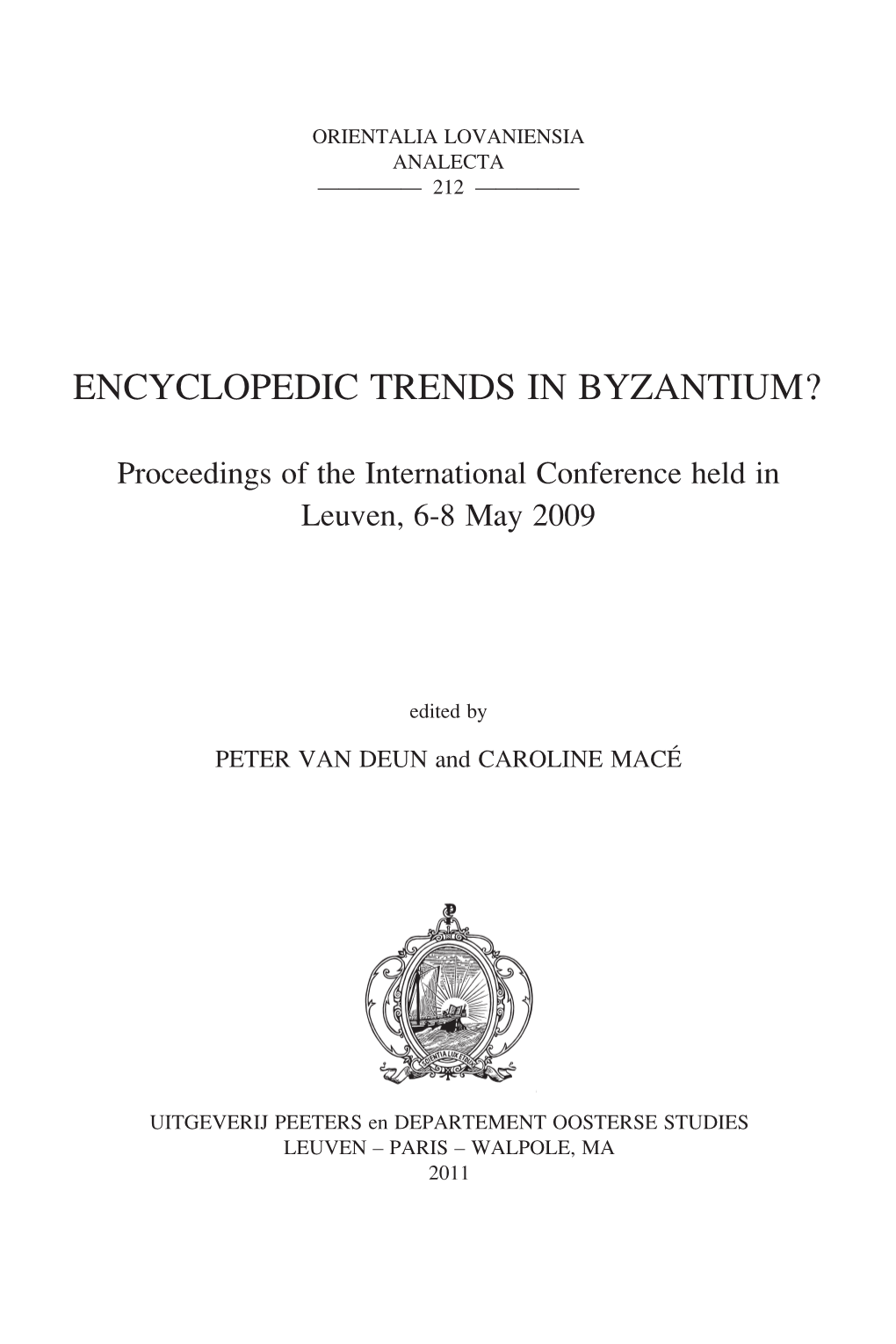 Encyclopedic Trends in Byzantium?