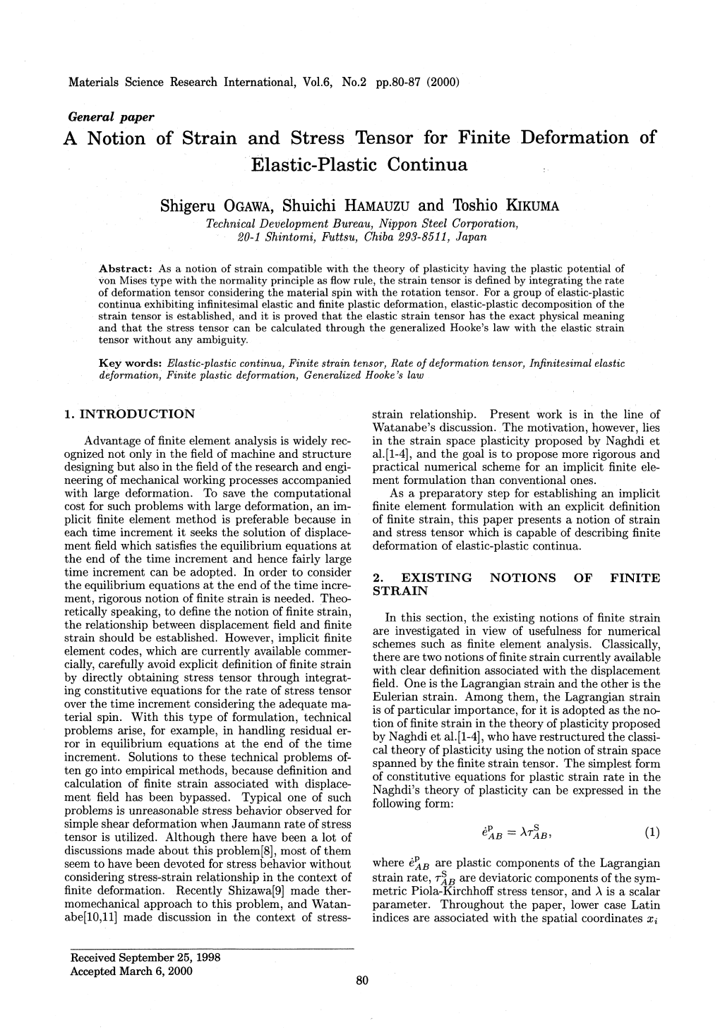 A Notion of Strain and Stress Tensor for Finite Deformation of Elastic-Plastic Continua