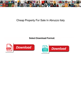 Cheap Property for Sale in Abruzzo Italy
