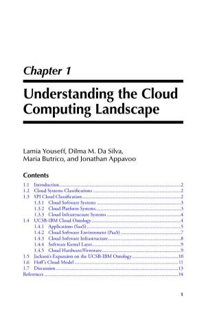 Understanding the Cloud Computing Landscape