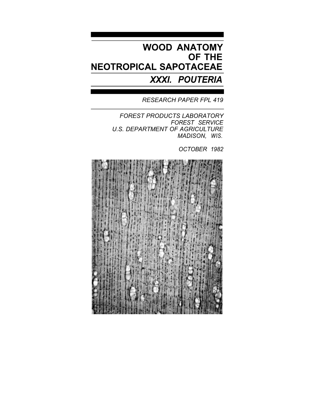 Wood Anatomy of the Neotropical Sapotaceae Xxxi. Pouteria