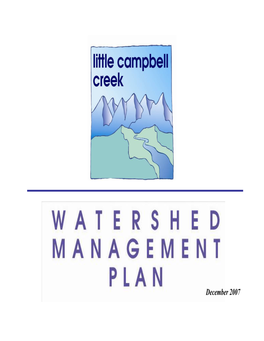 Little Campbell Creek Watershed Planner National Oceanic & Atmospheric Administration Erika Ammann, Fisheries Biologist Jeanne Hanson, Field Office Supervisor