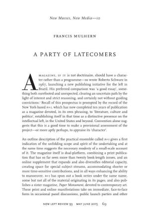 A Party of Latecomers