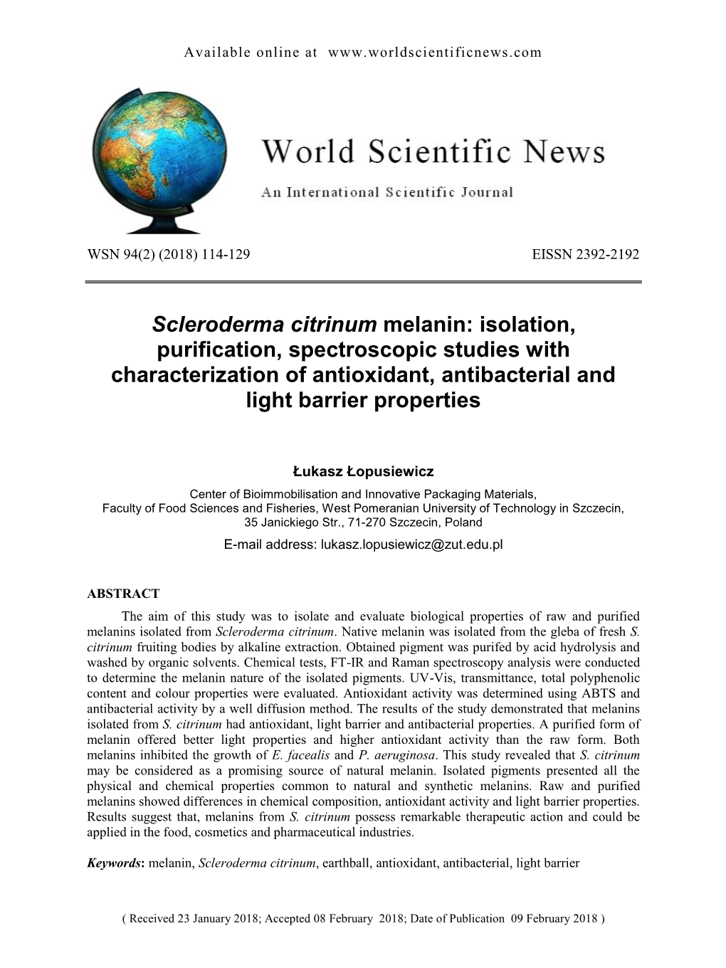 Scleroderma Citrinum Melanin: Isolation, Purification, Spectroscopic Studies with Characterization of Antioxidant, Antibacterial and Light Barrier Properties