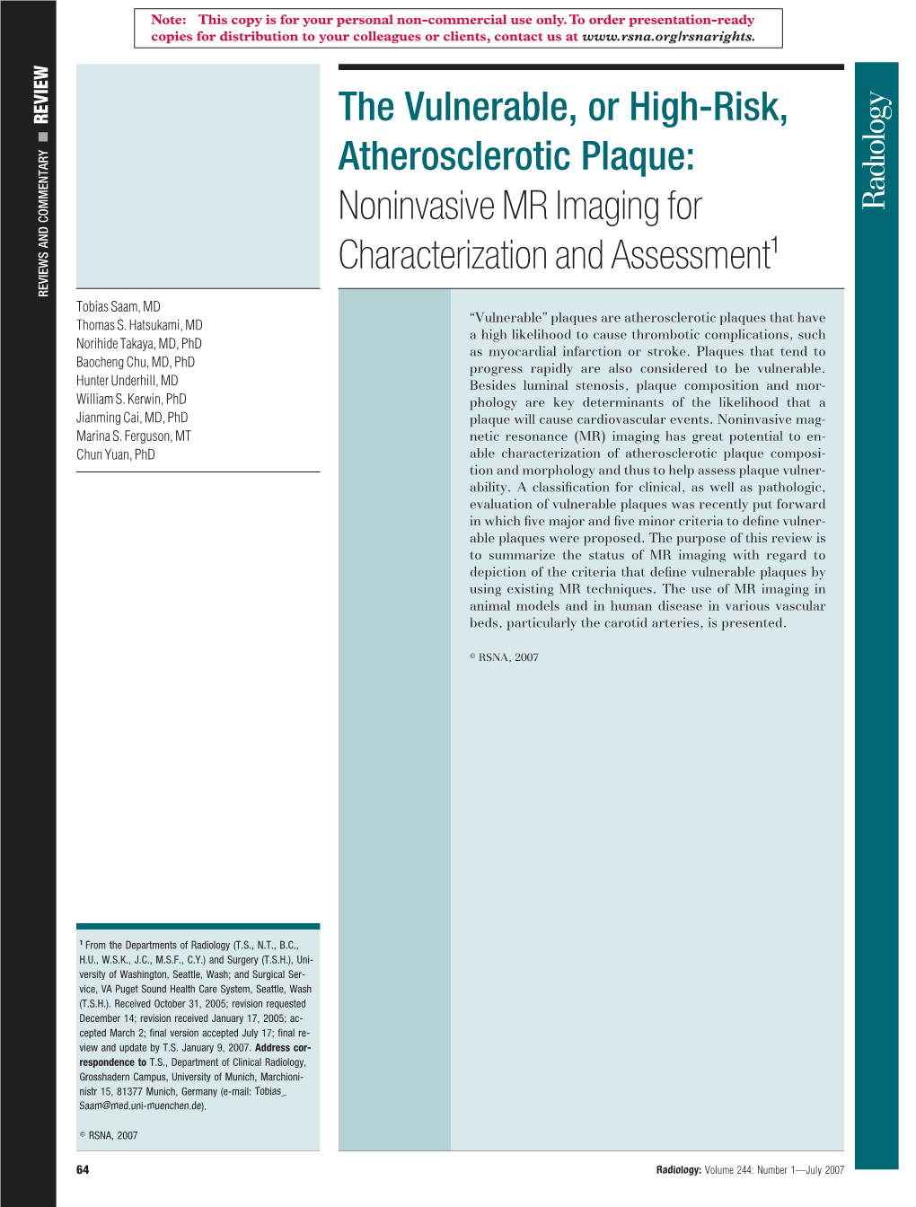 The Vulnerable, Or High-Risk, Atherosclerotic Plaque