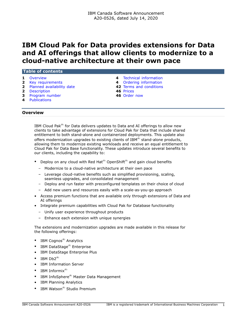 IBM Cloud Pak for Data Provides Extensions for Data and AI Offerings That Allow Clients to Modernize to a Cloud-Native Architecture at Their Own Pace