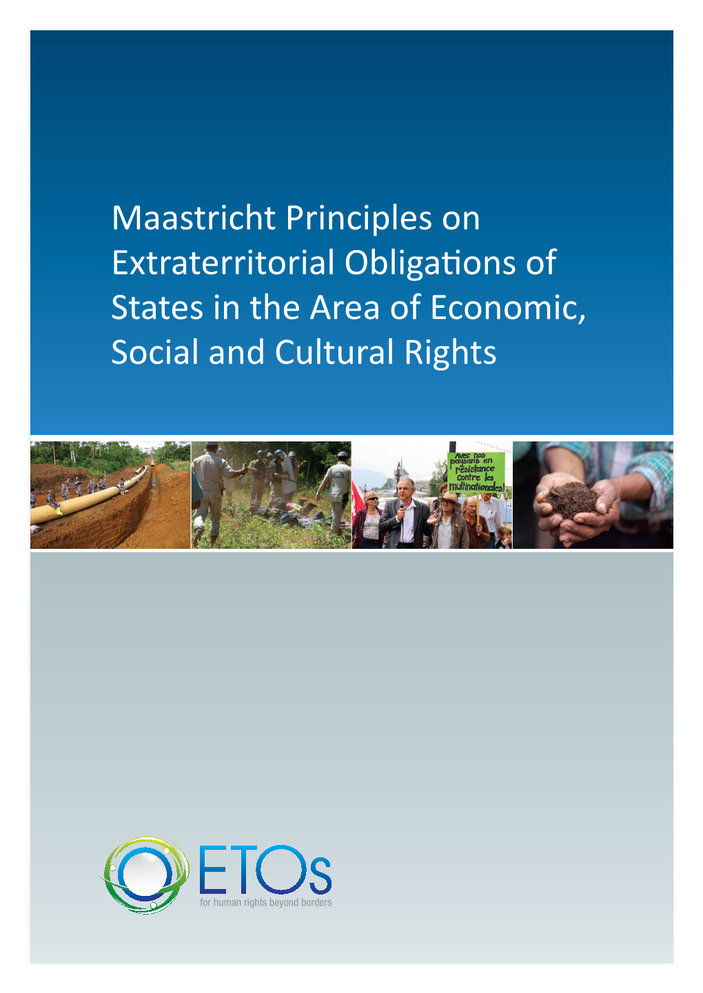 Maastricht Principles on Extraterritorial Obligations of States in the Area Of