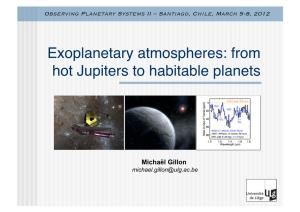 Exoplanetary Atmospheres: from Hot Jupiters to Habitable Planets
