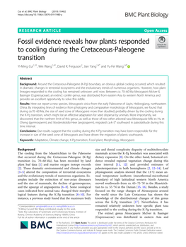 Fossil Evidence Reveals How Plants Responded to Cooling During the Cretaceous-Paleogene Transition Yi-Ming Cui1,3†, Wei Wang1,4†, David K