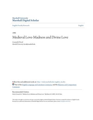 Medieval Love-Madness and Divine Love Gwenyth Hood Marshall University, Hood@Marshall.Edu