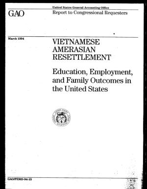 PEMD-94-15 Vietnamese Amerasian Resettlement I I B-247548
