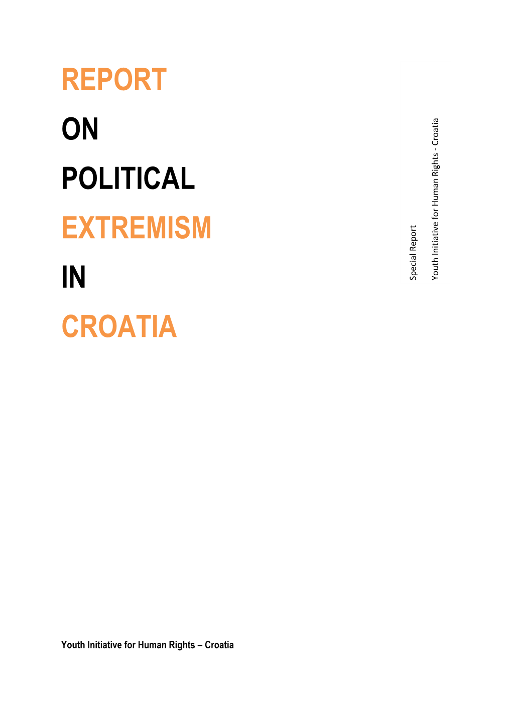 Report on Political Extremism in Croatia