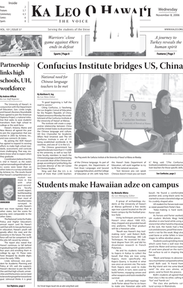Confucius Institute Bridges US, China Links High National Need for Schools, UH, Chinese Language Teachers to Be Met Workforce by Matthew K